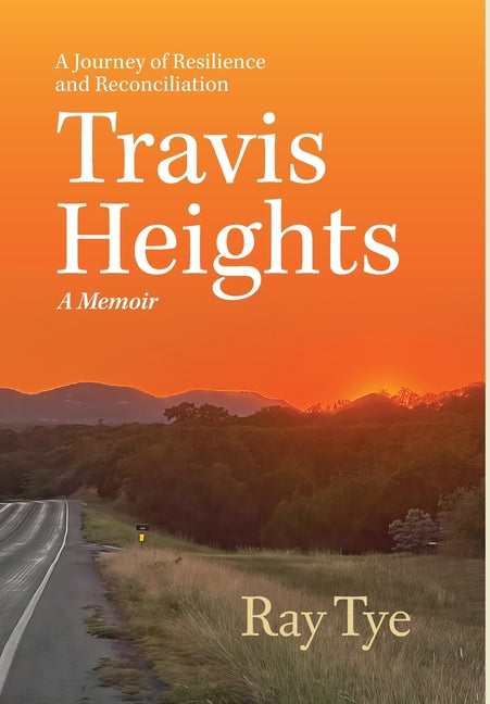 Travis Heights: A Journey of Resilience and Reconciliation