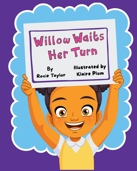 Willow Waits Her Turn