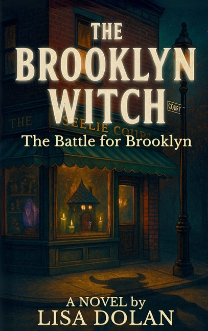 The Brooklyn Witch: The Battle for Brooklyn