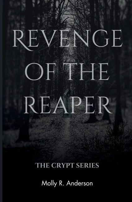 Revenge of The Reaper by Anderson, Molly