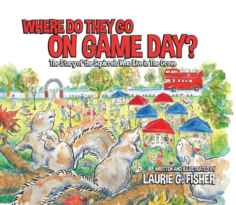 Where Do They Go on Game Day? by Fisher, Laurie G.