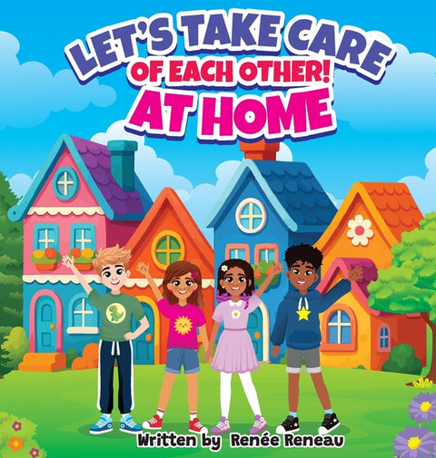 Let's Take Care of Each Other! At Home