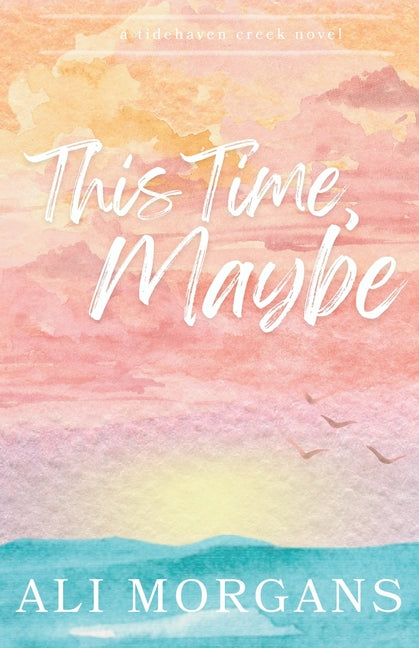 This Time, Maybe