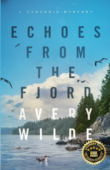 Echoes from the Fjord by Wilde, Avery