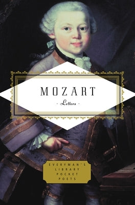 Mozart: Letters: Introduction by Lady Wallace by Mozart, Wolfgang Amadeus