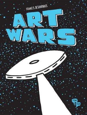 Art Wars by Desharnais, Francis