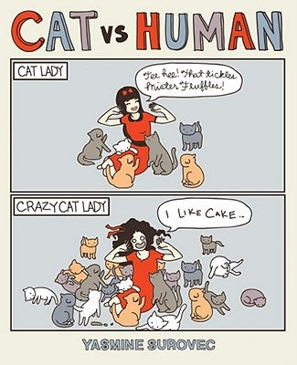 Cat Versus Human: Volume 1 by Surovec, Yasmine