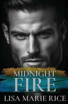 Midnight Fire by Rice, Lisa Marie