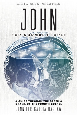 John for Normal People by Bashaw, Jennifer Garcia