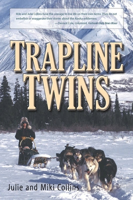Trapline Twins by Collins, Julie