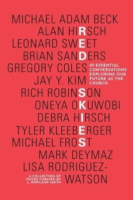 Red Skies: 10 Essential Conversations Exploring Our Future as the Church by Hirsch, Alan