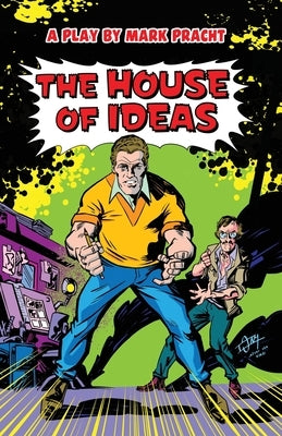 The House Of Ideas by Pracht, Mark