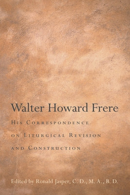 Walter Howard Frere by Jasper, Ronald C. D. Ma