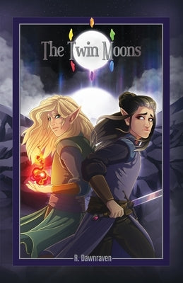 The Twin Moons by Dawnraven, R.