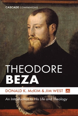 Theodore Beza by McKim, Donald K.