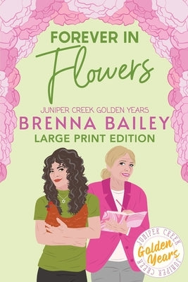 Forever in Flowers by Bailey, Brenna