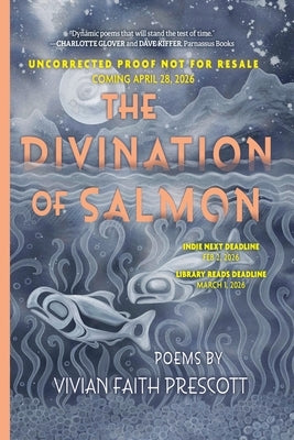 The Divination of Salmon: Poems: Poems by Prescott, Vivian Faith