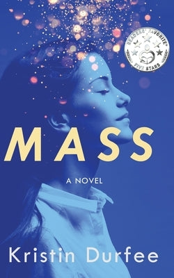 Mass by Durfee, Kristin