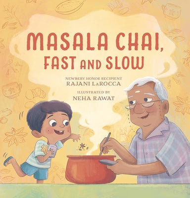 Masala Chai, Fast and Slow by Larocca, Rajani