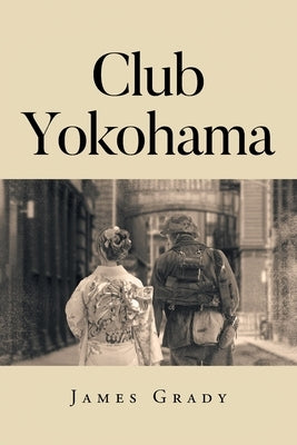 Club Yokohama by Grady, James