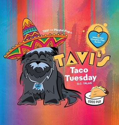 TAVI'S Taco Tuesday by Talan, G. C.