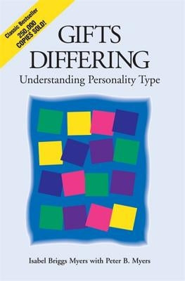 Gifts Differing: Understanding Personality Type by Myers, Isabel Briggs