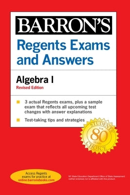 Regents Exams and Answers: Algebra I, Fourth Edition by Rubinstein, Gary M.
