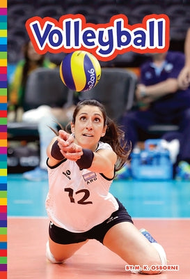 Volleyball by Osborne, M. K.