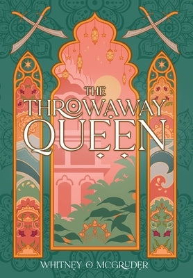 The Throwaway Queen by McGruder, Whitney O.