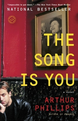 The Song Is You by Phillips, Arthur