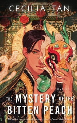 The Mystery of the Bitten Peach by Tan, Cecilia