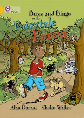 Buzz and Bingo in the Fairytale Forest: Band 09/Gold by Durant, Alan