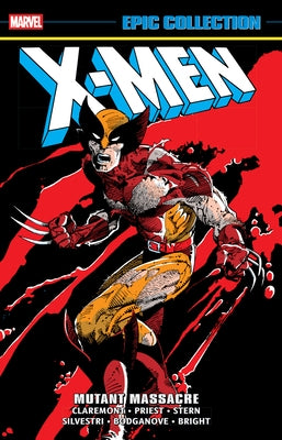 X-Men Epic Collection: Mutant Massacre by Claremont, Chris