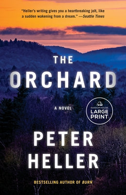 The Orchard by Heller, Peter