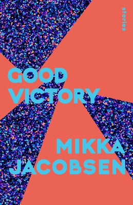 Good Victory by Jacobsen, Mikka
