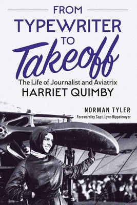 From Typewriter to Takeoff by Tyler, Norman