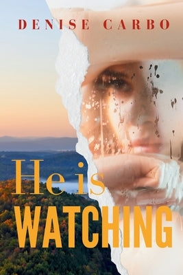 He is Watching by Carbo, Denise