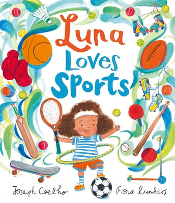 Luna Loves Sports by Coelho, Joseph