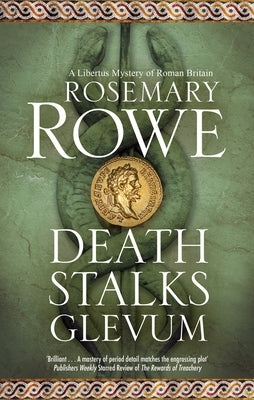 Death Stalks Glevum by Rowe, Rosemary