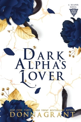 Dark Alpha's Lover by Grant, Donna