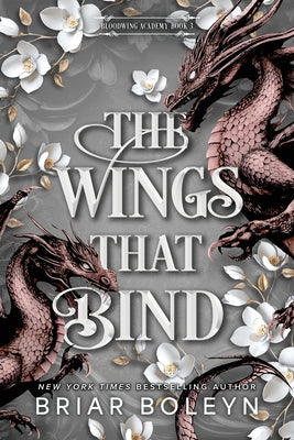 The Wings That Bind (Standard Edition) by Boleyn, Briar