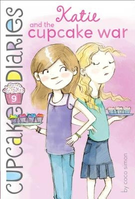 Katie and the Cupcake War by Simon, Coco