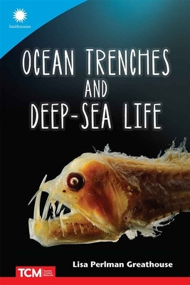 Ocean Trenches and Deep-Sea Life by Perlman Greathouse, Lisa