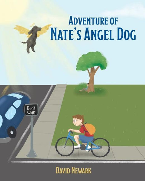 Adventure of Nate's Angel Dog by Newark, David
