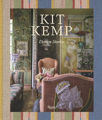 Kit Kemp: Design Stories by Kemp, Kit