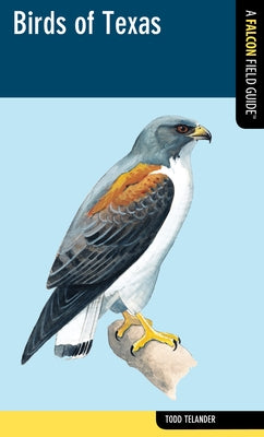 Birds of Texas by Telander, Todd