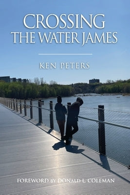 Crossing the Water James by Peters, Ken