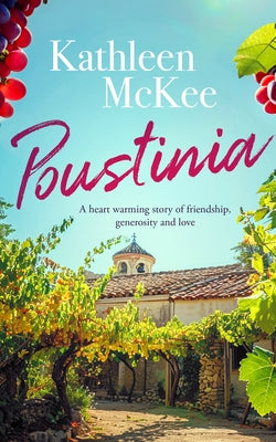 Poustinia: A Heartwarming Story of Friendship, Generosity and Love by McKee, Kathleen
