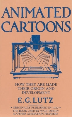 Animated Cartoons by Lutz, E. G.