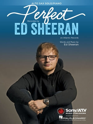 Perfect: For Alto Sax and Piano by Ed Sheeran